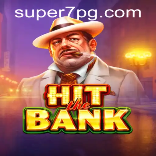 HitTheBank: The Thrilling New Game by SUPER7.games