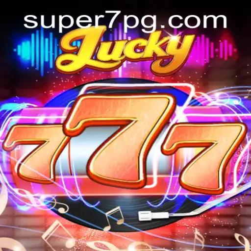 Exploring the Thrills of Lucky777 at SUPER7.games