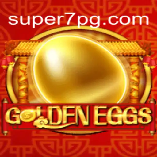 Discover the Exciting World of GoldenEggs at SUPER7.games