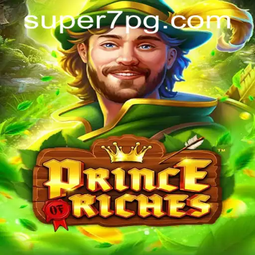 Explore the Thrilling World of PrinceOfRiches: A Journey with SUPER7.games